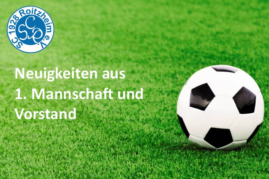 Neuigkeiten aus 1. Mannschaft und Vorstand